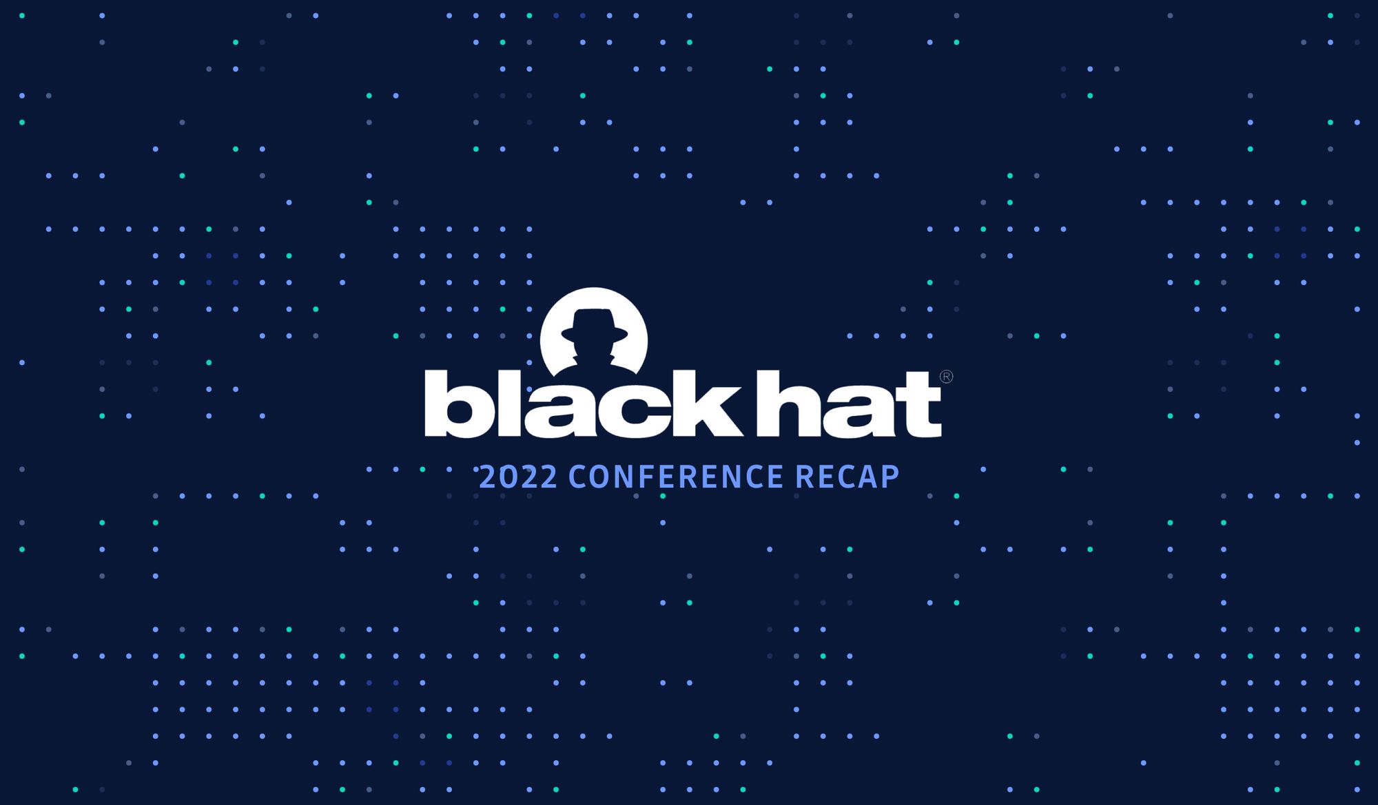 Black Hat 25 What you need to know