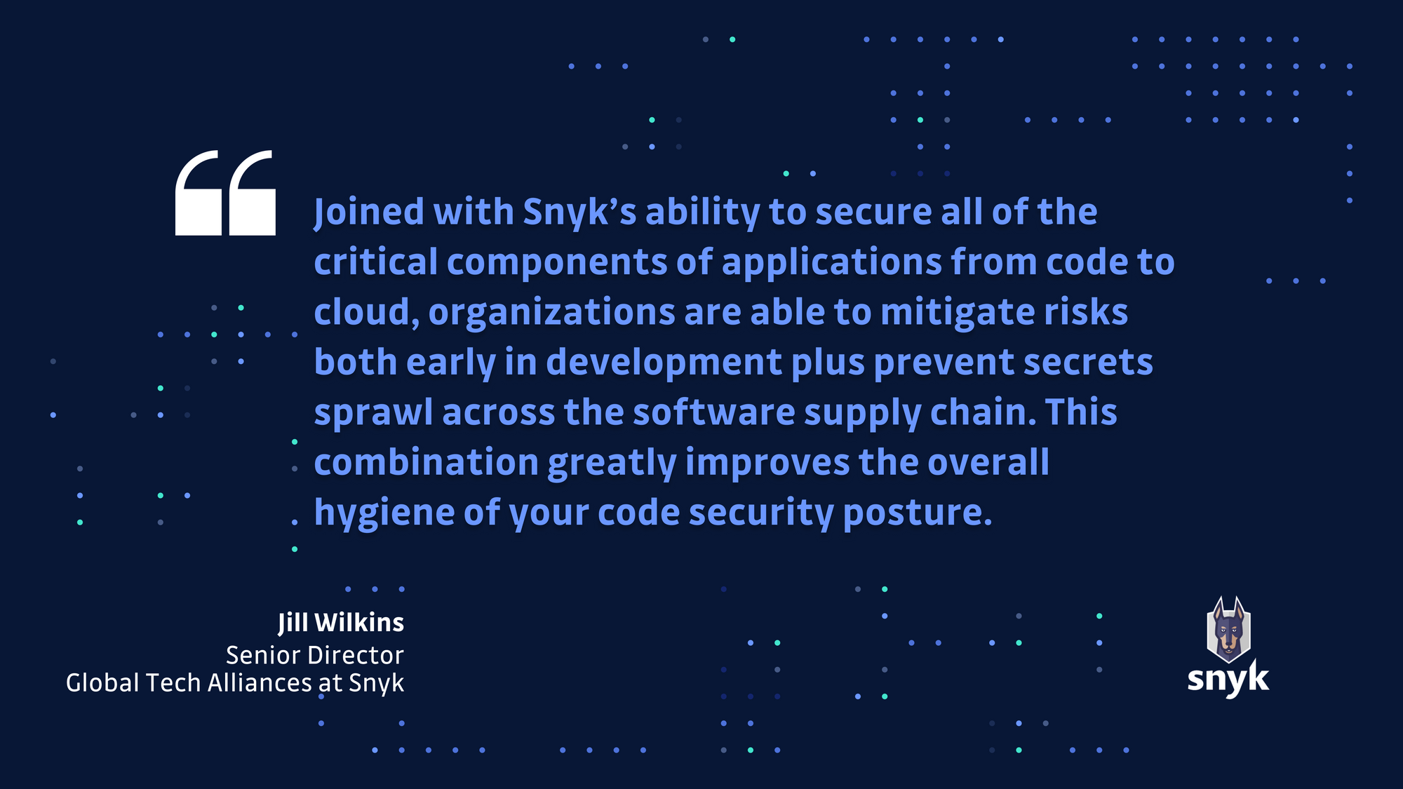 Jill Wilkins, Senior Director, Global Technological Alliances at Snyk