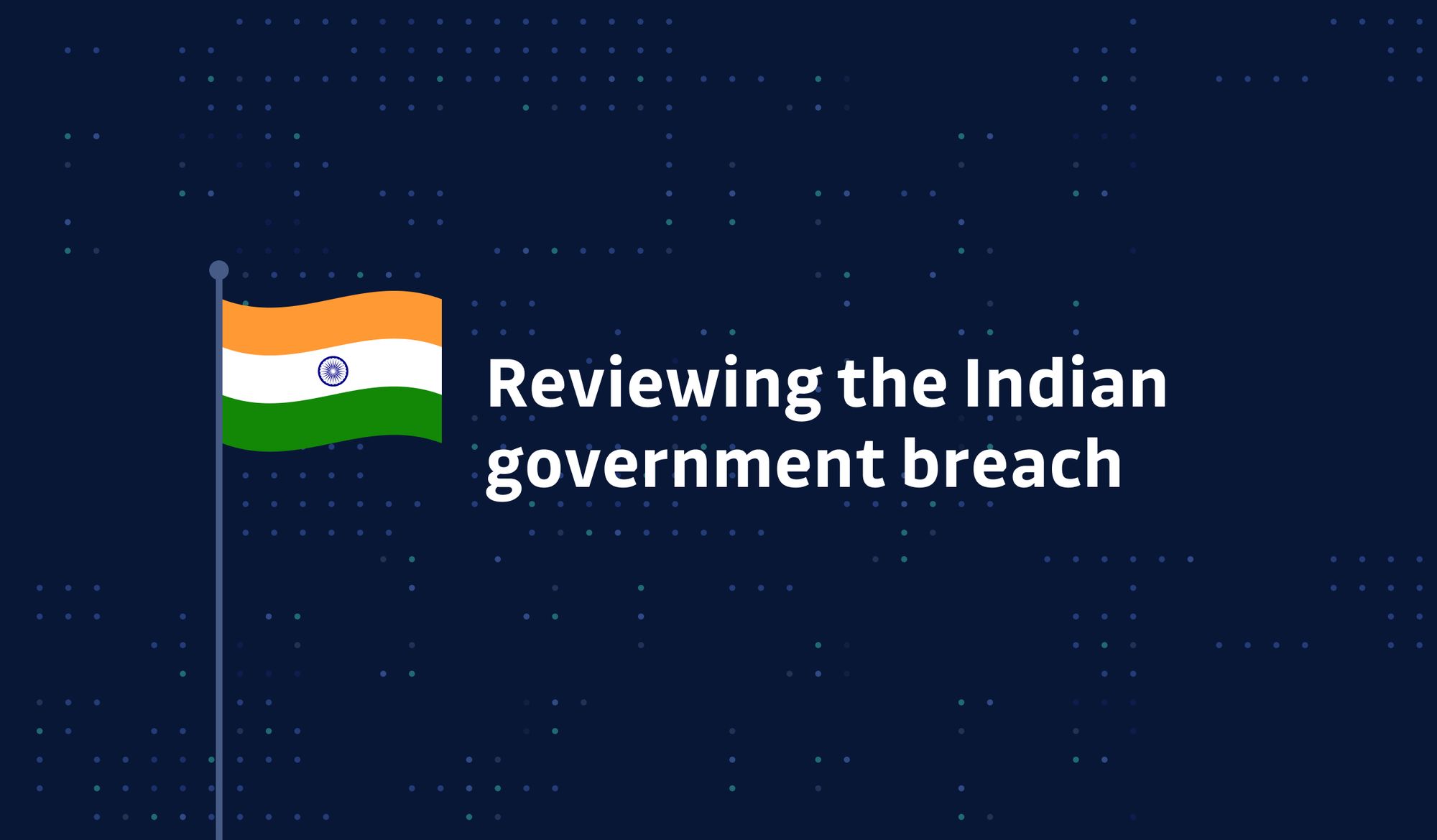 Analyzing how hackers breached the Indian government - play by play