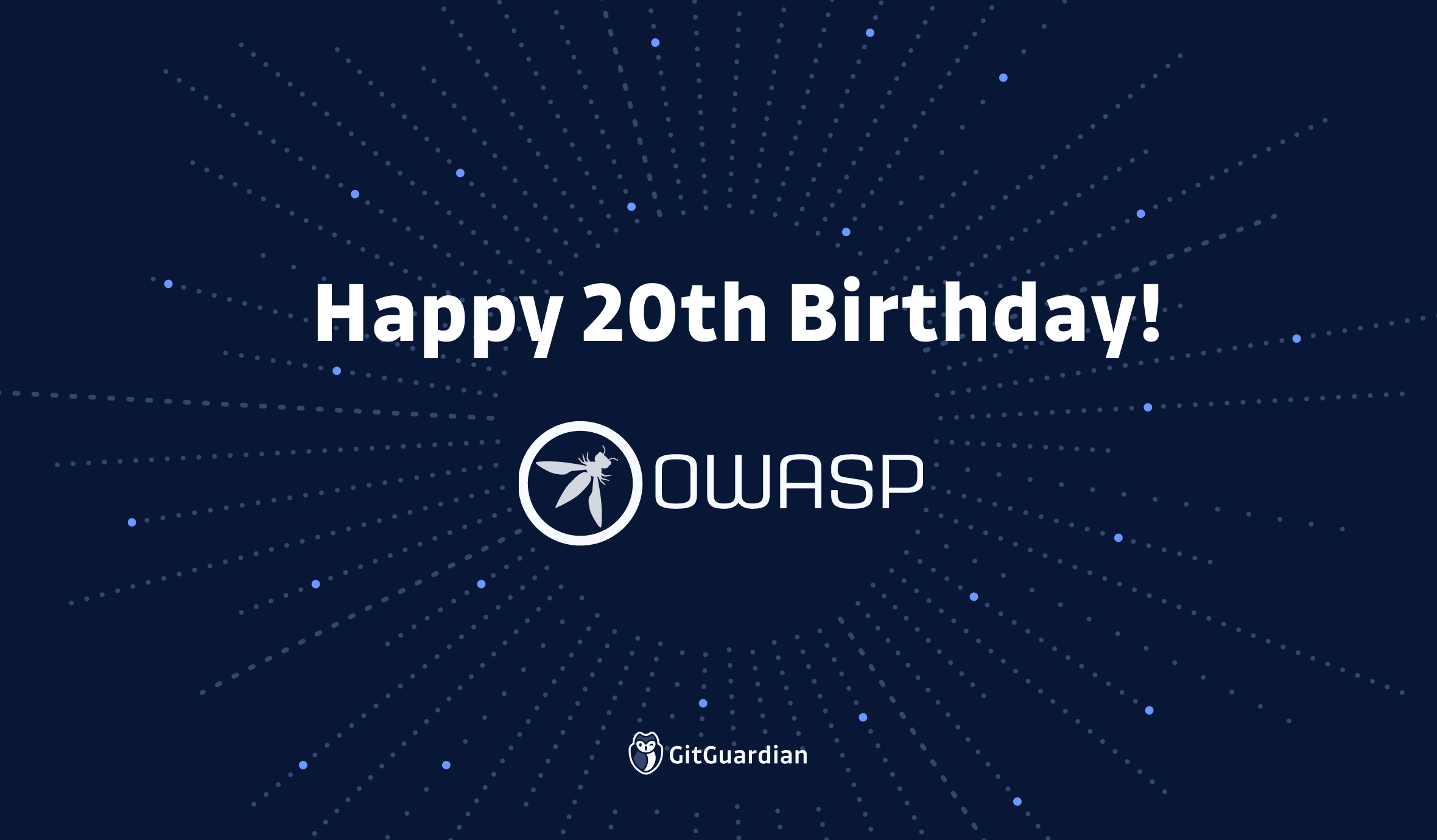 ​​Happy 20th Birthday, OWASP!🎂