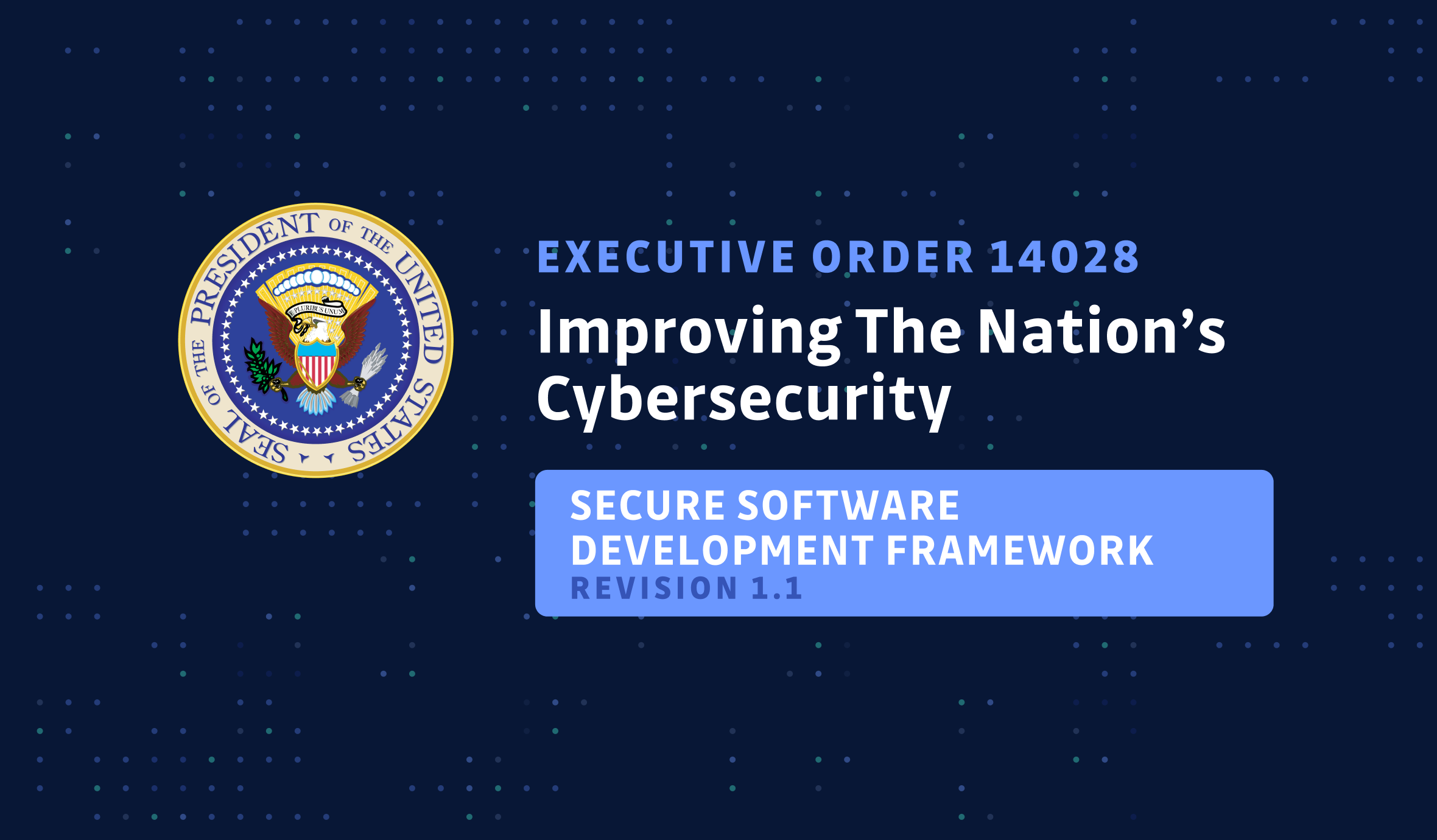 Key Highlights From the New NIST SSDF