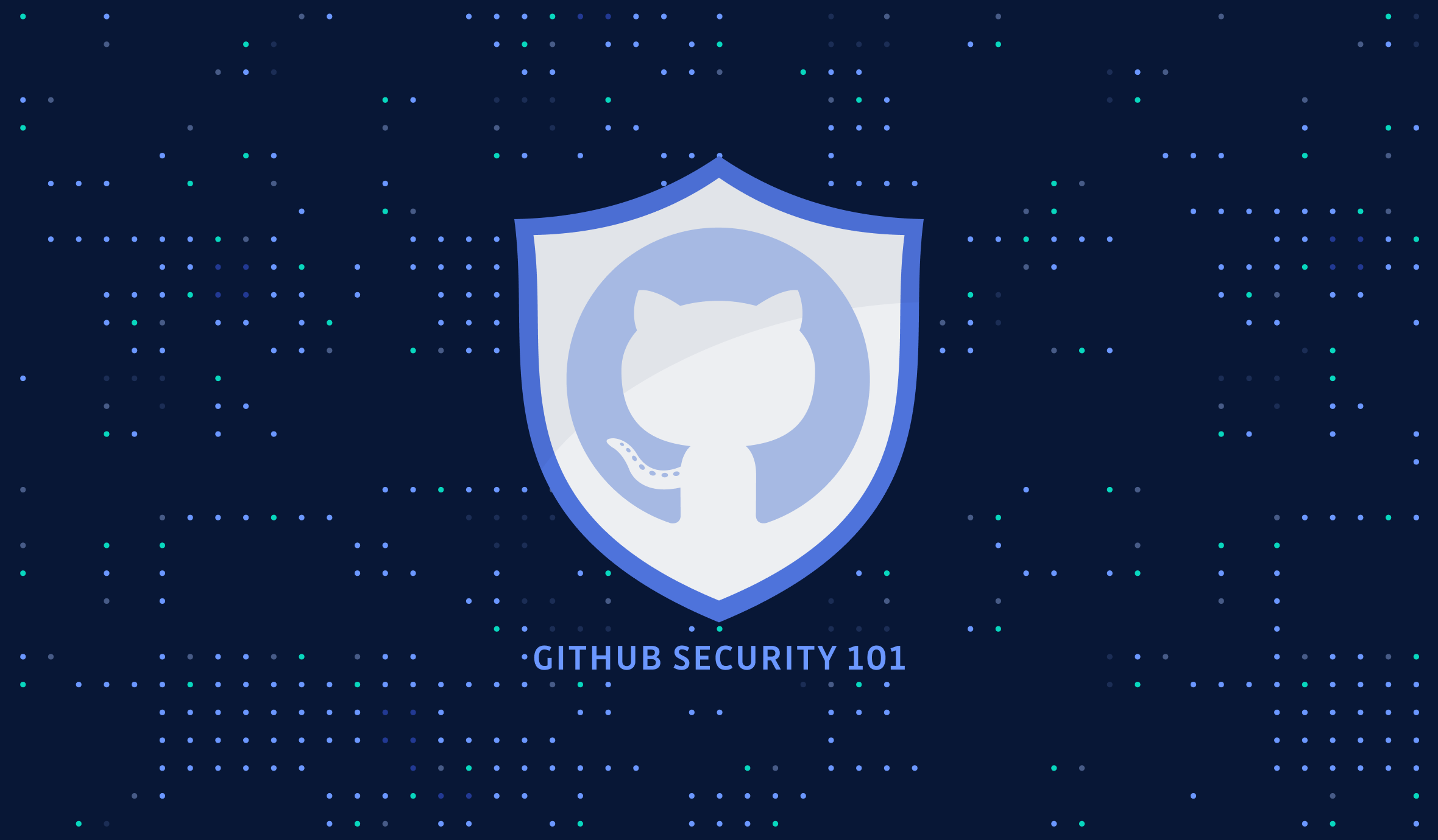 GitHub Security 101: Best Practices for Securing your Repository