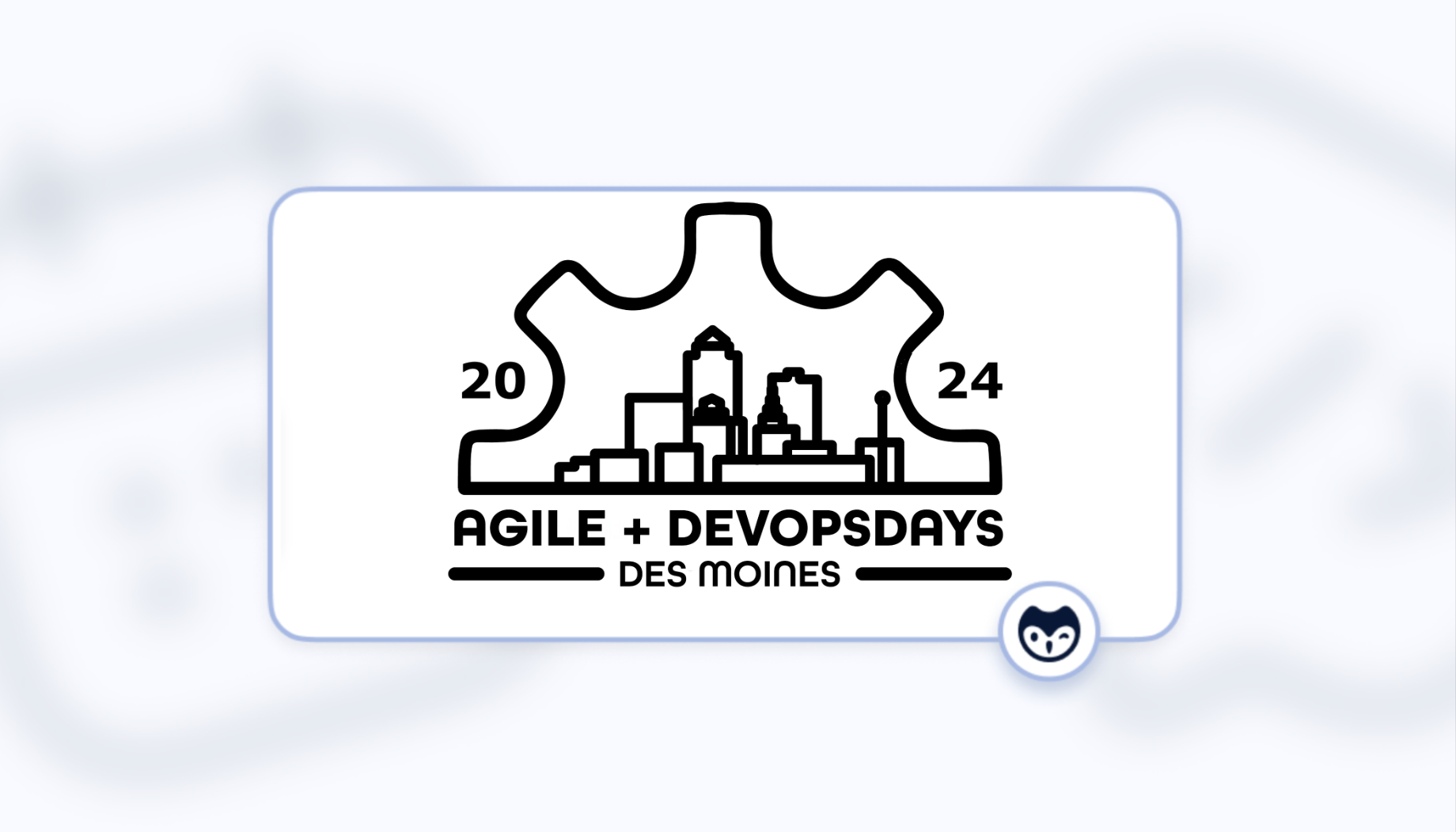 Agile + DevOpsDays Des Moines 2024: Finding A Common Path With Empathy, Automation, And Security