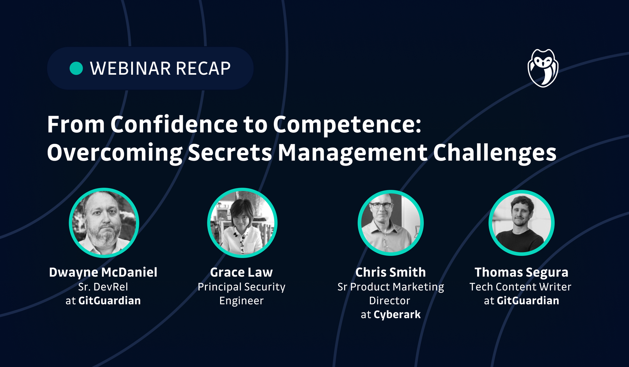 From Confidence to Competence: The Reality of Secrets Management