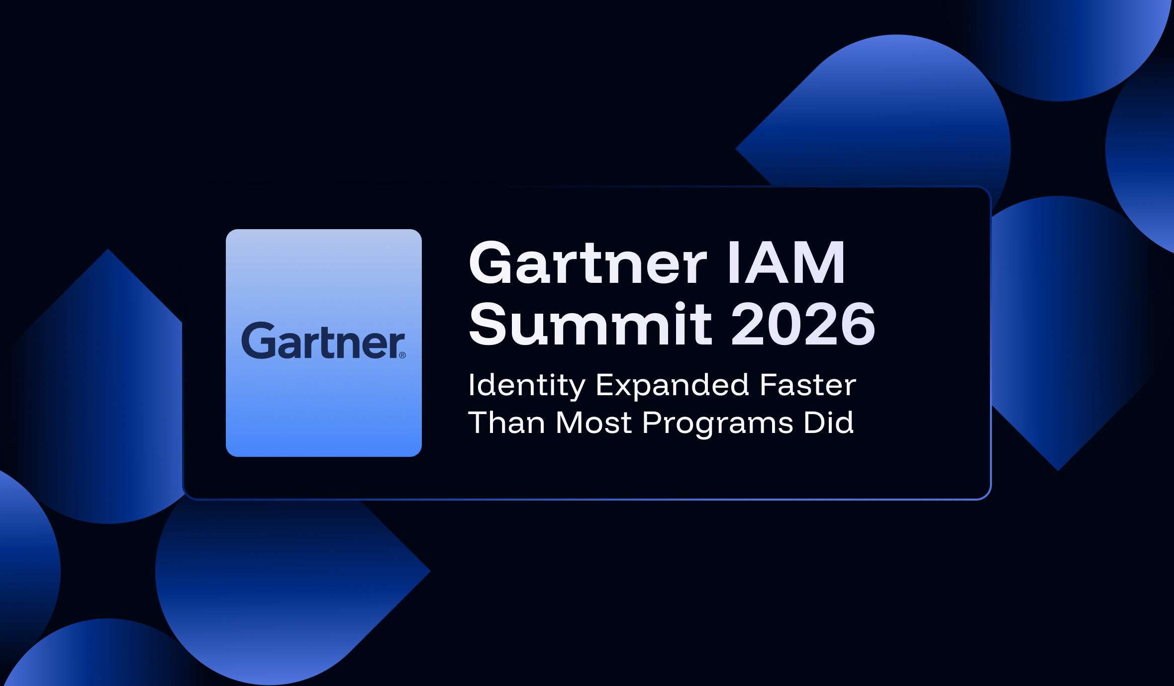 Gartner IAM Summit 2026: Identity Expanded Faster Than Most Programs Did