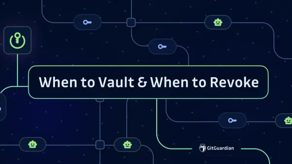Vault or Revoke: Guidance and Governance for Incident Response Teams