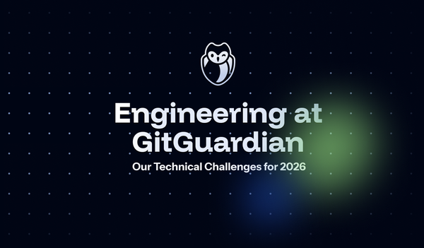 Engineering at GitGuardian: Our Technical Challenges for 2026